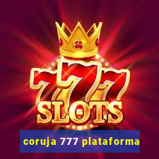 coruja 777 plataforma